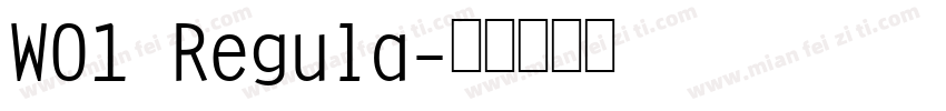 W01 Regula字体转换